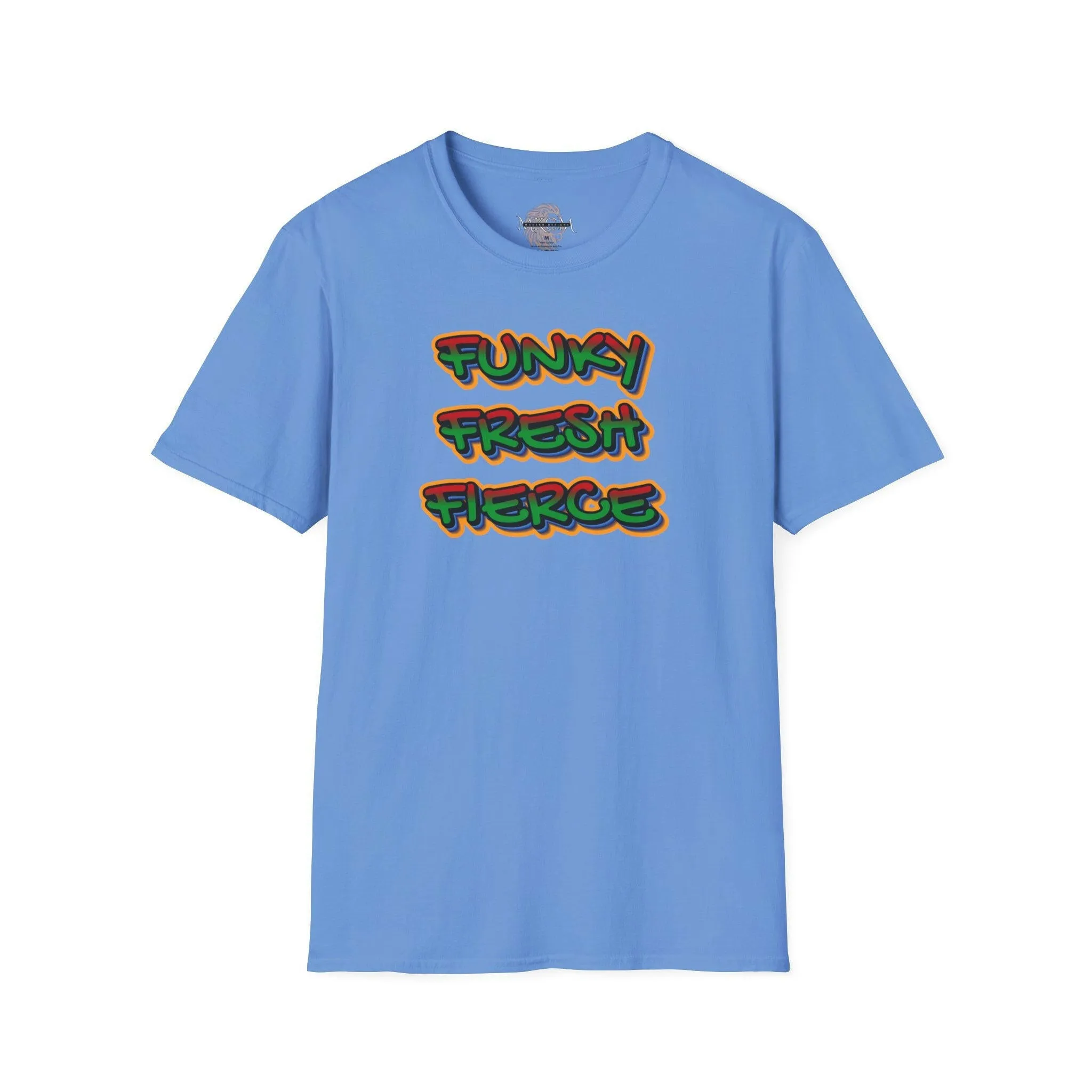 'Funky Fresh Fierce' T-Shirt