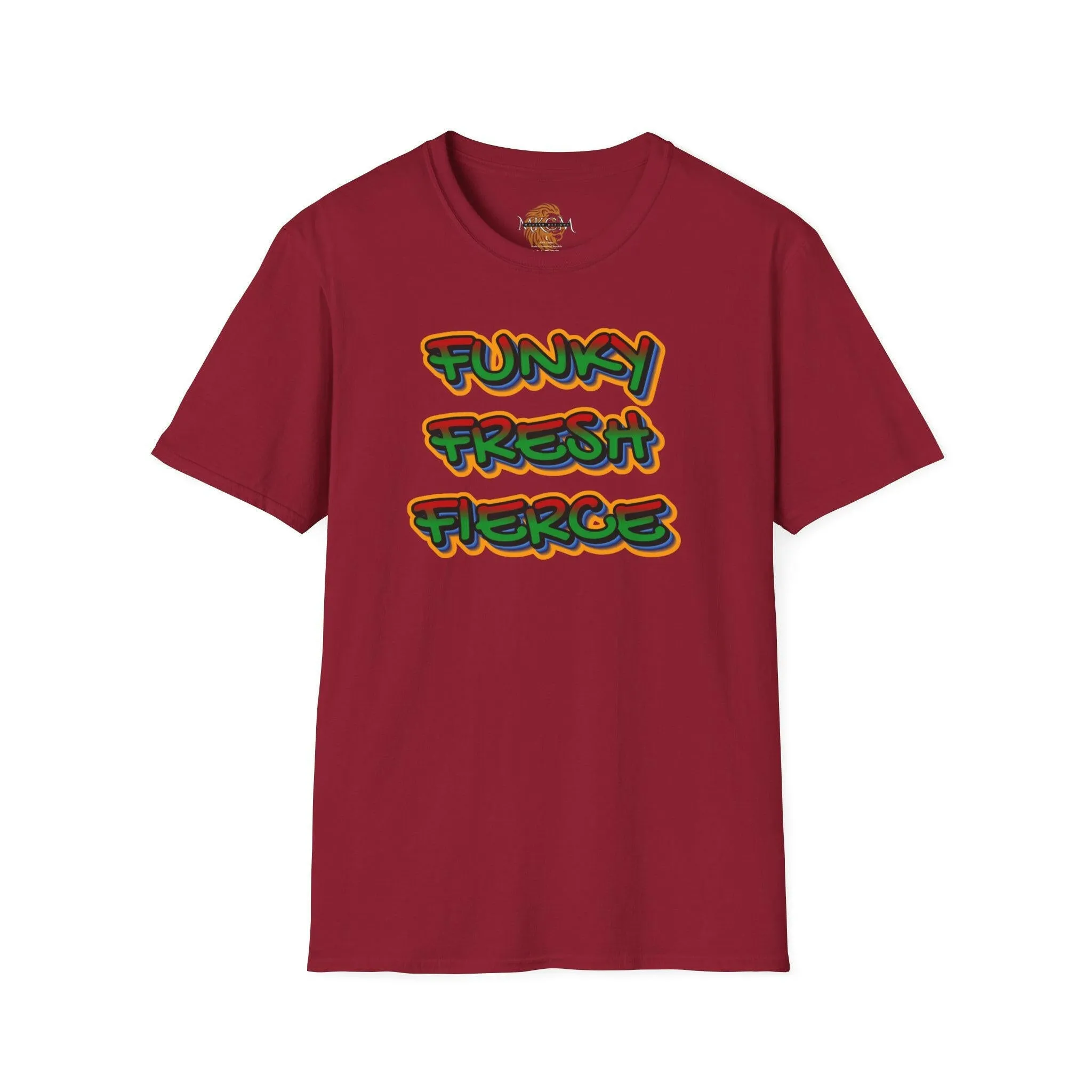 'Funky Fresh Fierce' T-Shirt