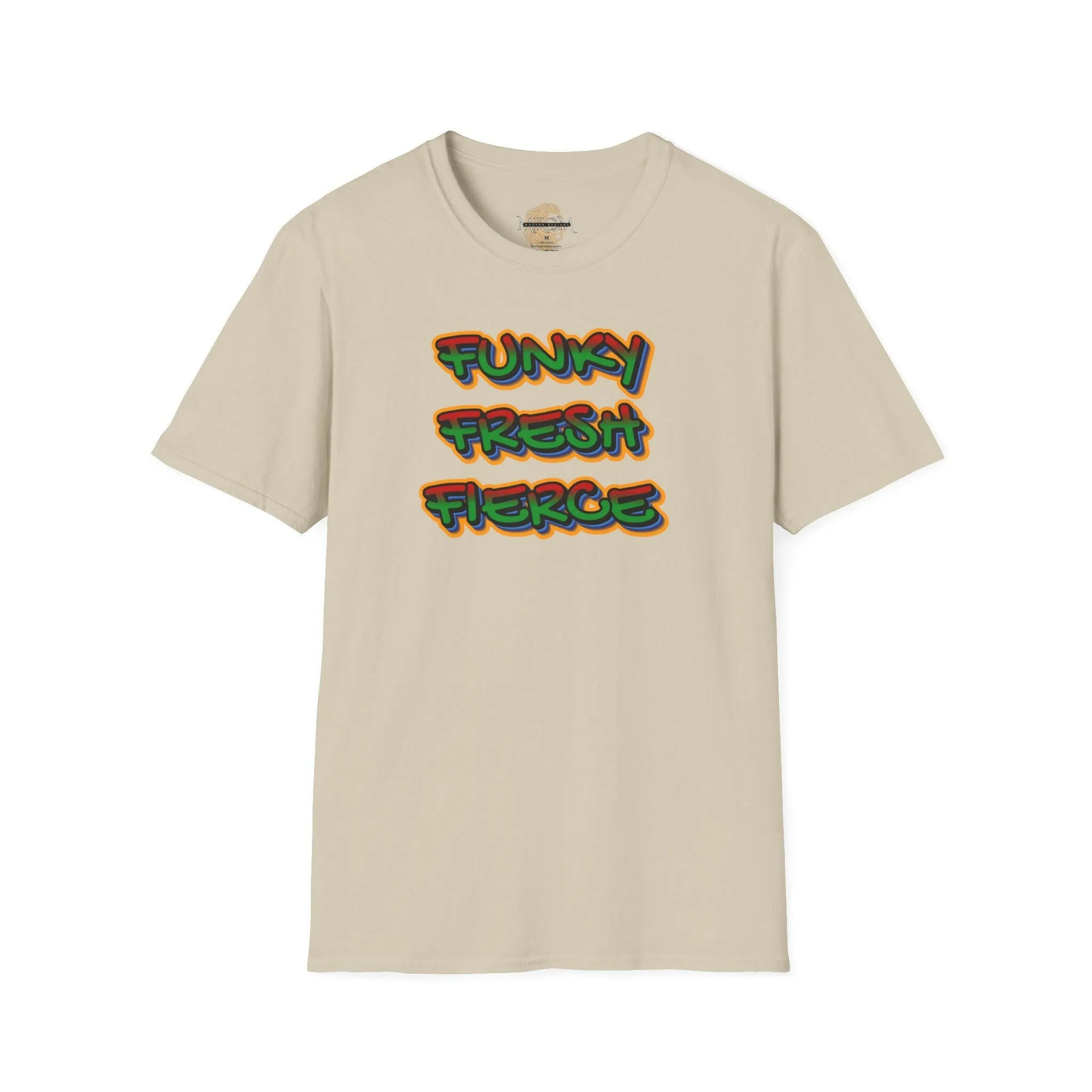 'Funky Fresh Fierce' T-Shirt