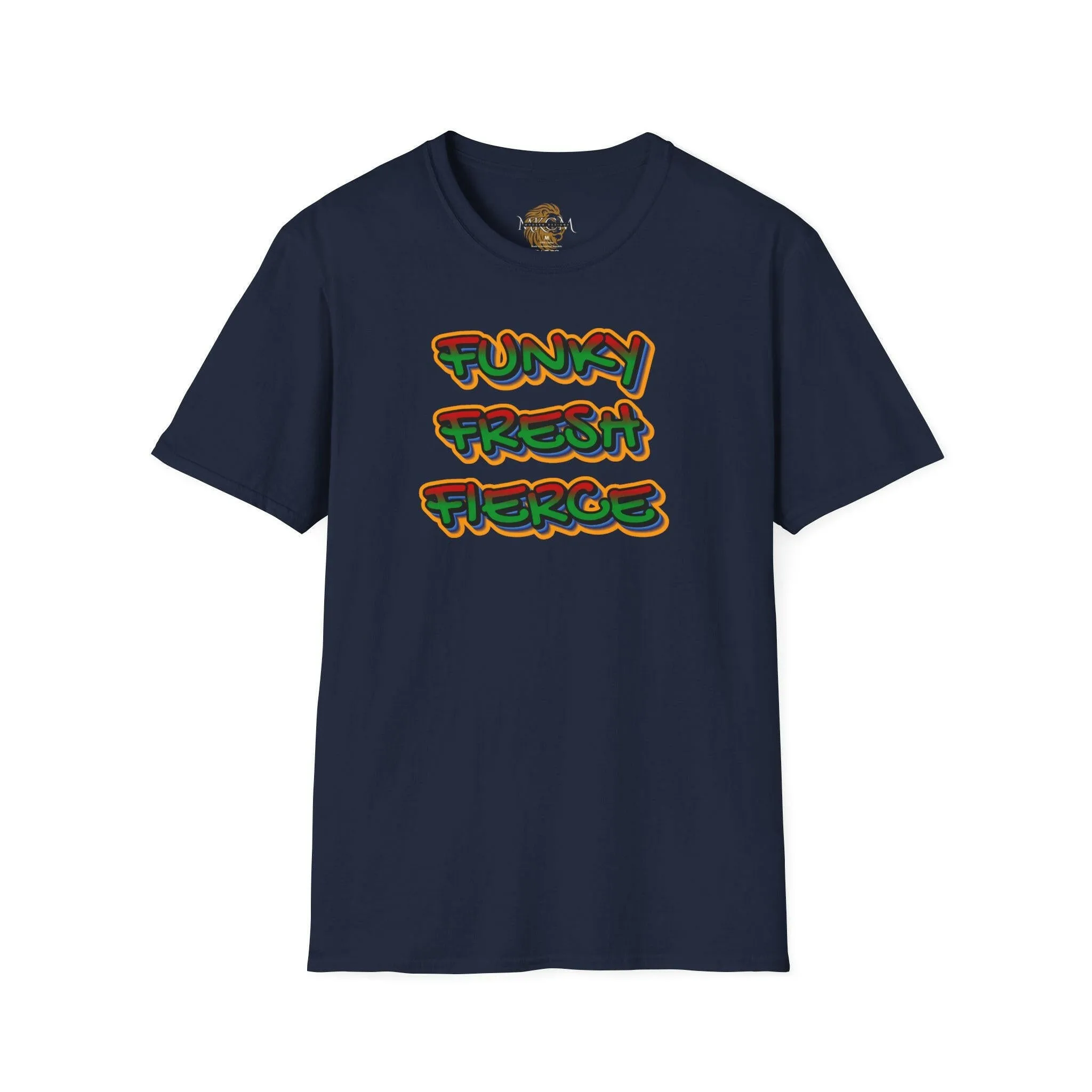 'Funky Fresh Fierce' T-Shirt