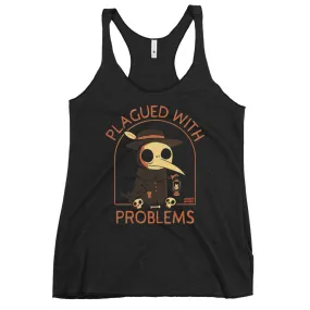 Plagued With Problems Tank