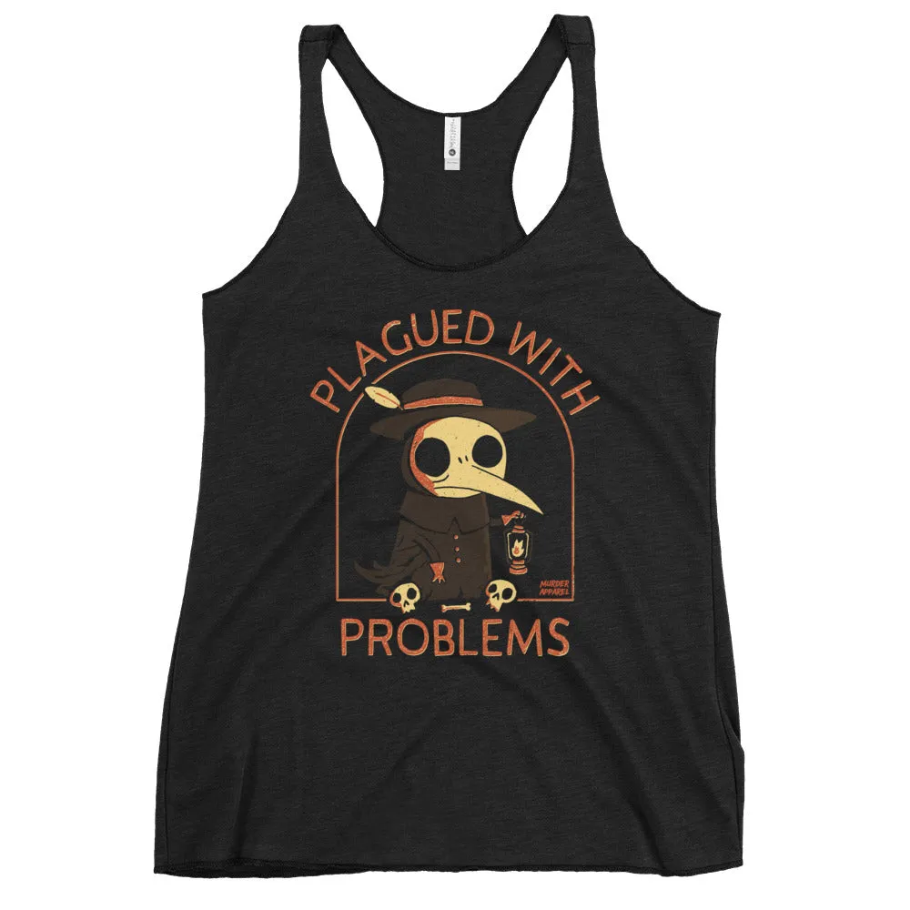 Plagued With Problems Tank